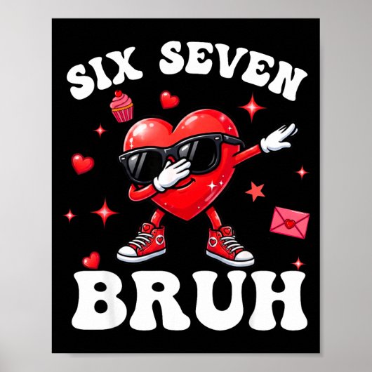 Bruh 67 Six Seven Meme Dab Heart Boys Kids Valenti Poster (Voorkant)