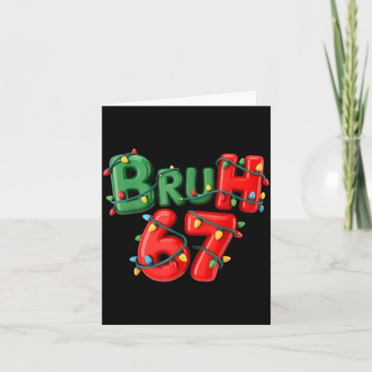 Bruh 67 Six Seven Meme Funny Christmas Kids Men Wo Kaart (Voorkant)