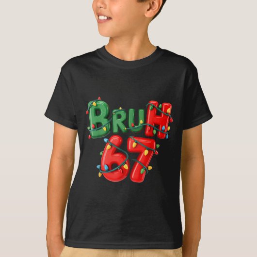 Bruh 67 Six Seven Meme Funny Christmas Kids Men Wo T-shirt (Voorkant)