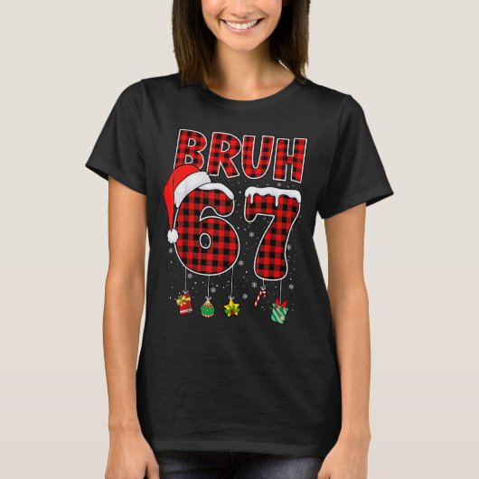 Bruh 67 Six Seven Meme Leuke Kerst Rode Plaid Xma T-shirt (Voorkant)