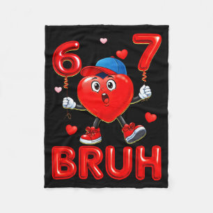 Bruh 67 Valentijn Meme Zes Zeven Hart 6 7 Jongens  Fleece Deken