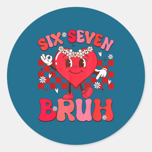 Bruh 67 Valentines Meme Six Seven Heart 6 7 Love G Ronde Sticker (Voorkant)
