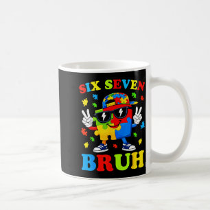 Bruh 67 zes zeven 6 7 meme autisme bewustzijn grap koffiemok