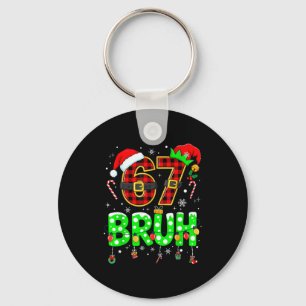 Bruh 67 Zes Zeven 6 7 Meme Kerst Grappig Jongen Me Sleutelhanger