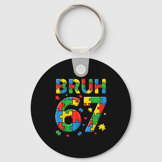 Bruh 6 7 autisme bewustzijn kinderen zes zeven aut sleutelhanger (Voorkant)
