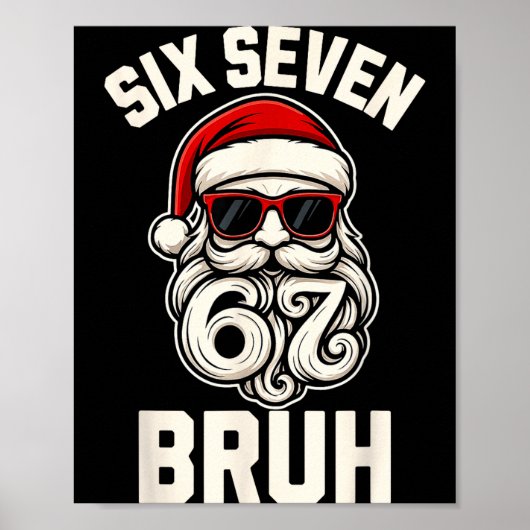 Bruh 6 7 Christmas 67 Santa Six Seven Christmas Bo Poster (Voorkant)