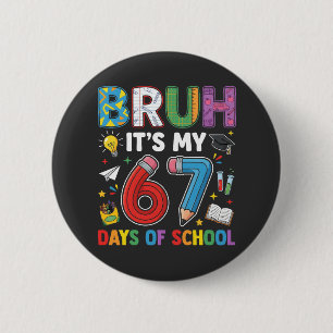 Bruh 6 7 Dagen Grappig Retro Ronde Button 5,7 Cm