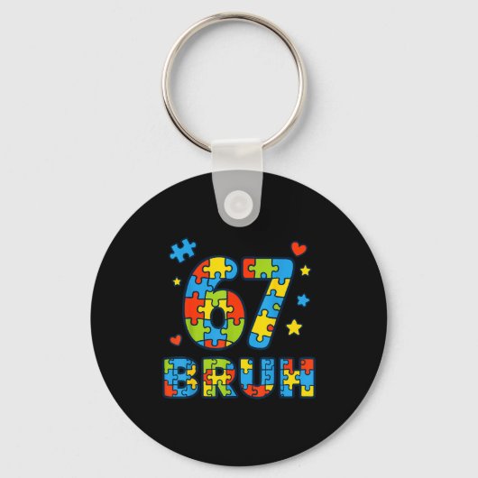 Bruh 6 7 Funny Six Seven Autism Awareness Kids Tea Sleutelhanger (Voorkant)