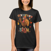 Bruh 6 7 Funny Thanksgiving Turkey 67 Shirt Boys G (Voorkant)