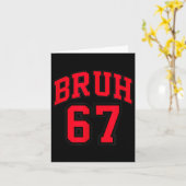 Bruh Basketball Style Number 67 Srt Bro Slang Meme Kaart (Gele Bloem)