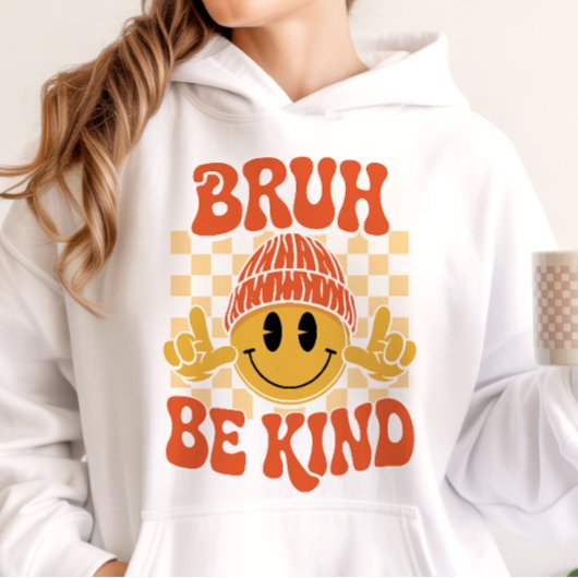 Bruh Be Kind Happy Face Beanie Orange Hoodie