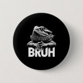 Bruh Bearded Dragon  Ronde Button 5,7 Cm (Voorkant)