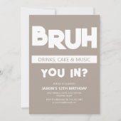 BRUH | Ben je binnen? Birthday Kaart (Voorkant)