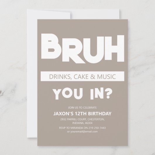 BRUH | Ben je binnen? Birthday Kaart (Voorkant)