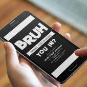 BRUH | Ben je binnen? Birthday Kaart