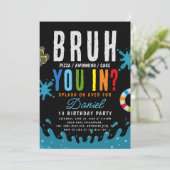 Bruh, ben je binnen? Tiener Jongen Zwembad Verjaar Kaart (Staand voorkant)