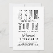 Bruh, ben je binnen? Tiener Tiener Jongen Verjaard Kaart (Voorkant)