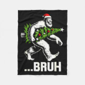 Bruh Bigfoot Christmas Funny Christmas Tree Xmas S Fleece Deken (Voorkant)