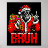 Bruh Bigfoot Christmas Funny Sasquatch Xmas For Me Poster (Voorkant)