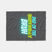 Bruh Birthday Parent Funny Neon Glow Blue Green  Fleece Deken (Voorkant (Horizontaal))