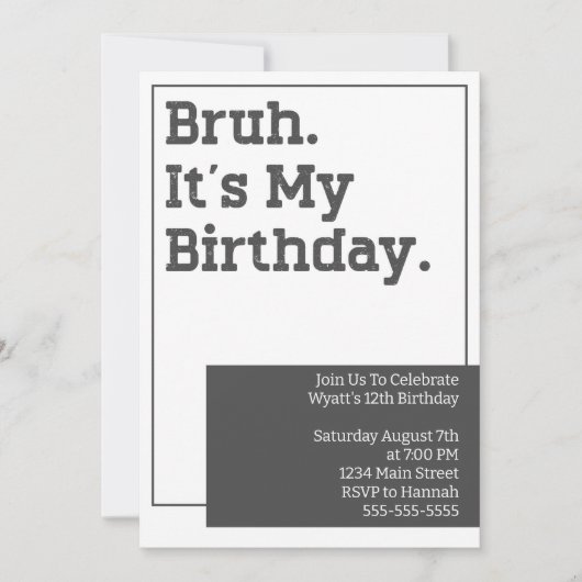 Bruh Birthday Party Invitation Invite Sjabloon Kaart (Voorkant)