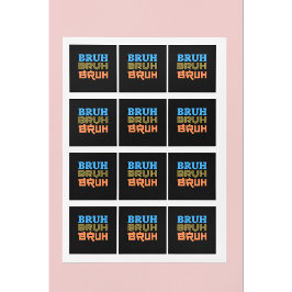 BRUH Bold Typography Design Vierkante Sticker