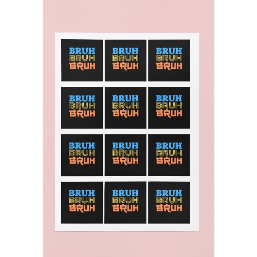BRUH Bold Typography Design Vierkante Sticker