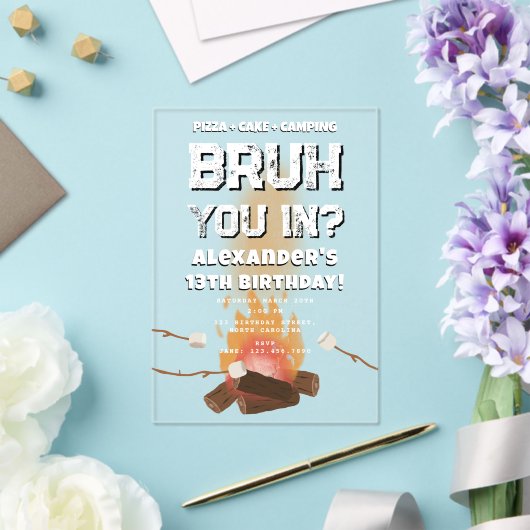 Bruh Boy Birthday Party Teenager Campfire Camping Acryl Uitnodigingen (Insitu (Huwelijk))
