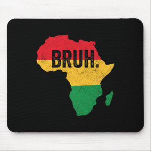 Bruh Boys Kinder Afro-Amerikaanse Funny Black Hist Muismat