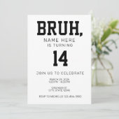 Bruh Bro Birthday Invitation Kaart (Staand voorkant)