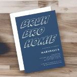 BRUH BRO HOMIE jongens moderne typografie verjaard Kaart<br><div class="desc">Maak je klaar om het ultieme verjaardagsbash te gooien, bruh! Onze moderne blauw-witte 3D party uitnodiging is de perfecte manier om de viering af te trappen. Met zijn trendy typografie design gezegde bruh bro homie bent u uitgenodigd in , deze gepersonaliseerde uitnodiging schreeuwt plezier en opwinding. Geadresseerd aan uw kind...</div>