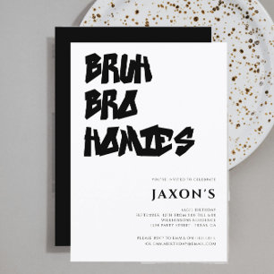 BRUH bro homie moderne tween verjaardag uitnodigin Kaart