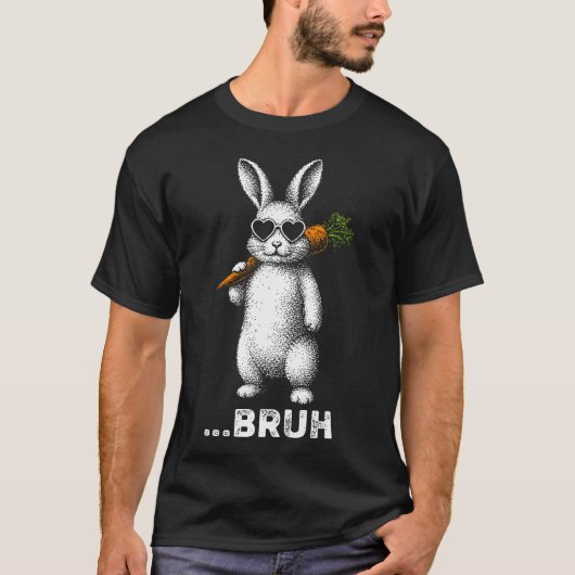 Bruh Bunny Face With Sunglasses Easter Day For T-shirt (Voorkant)