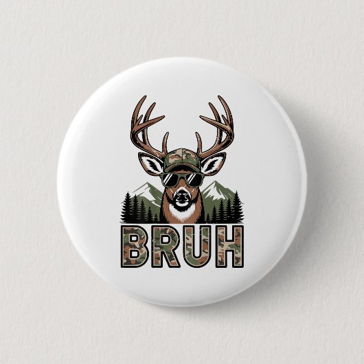 Bruh Camo Deer Hunting Camouflage Elk Buck Funny Y Ronde Button 5,7 Cm (Voorkant)