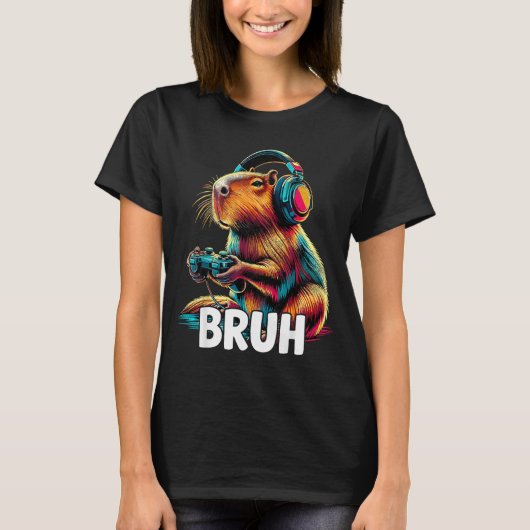 Bruh Capybaras Funny Video Games Capybara  T-shirt (Voorkant)