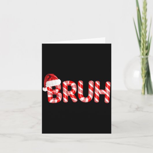 Bruh Christmas Candy Cane Santa Hat Holiday Boy Gi Kaart (Voorkant)