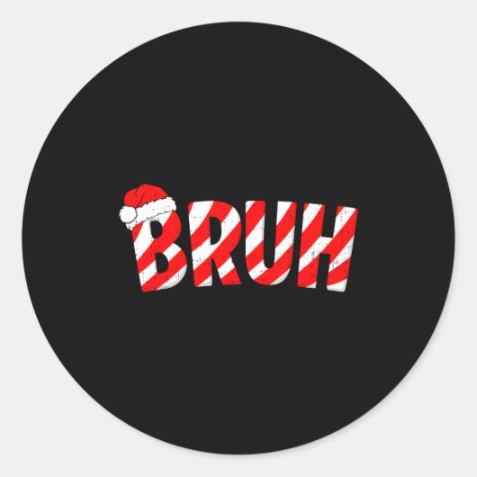 Bruh Christmas Candy Cane Santa Hat Xmas Slang Mem Ronde Sticker (Voorkant)