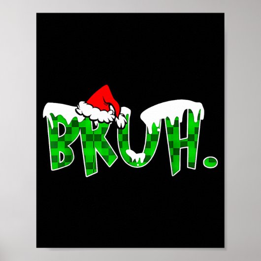 Bruh Christmas Kids Teens Boys Funny Christmas Hum Poster (Voorkant)