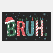 Bruh Christmas Meme Funny Santa Hat Sarcastic Rechthoekige Sticker (Voorkant)
