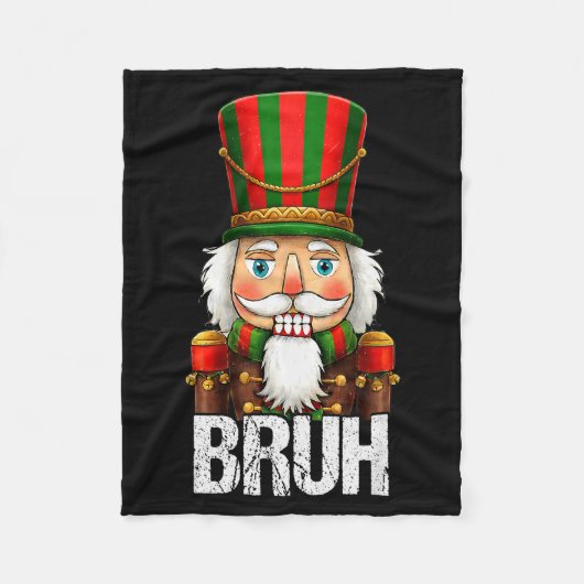 Bruh Christmas Nutcracker Santa Claus Holiday Xmas Fleece Deken (Voorkant)