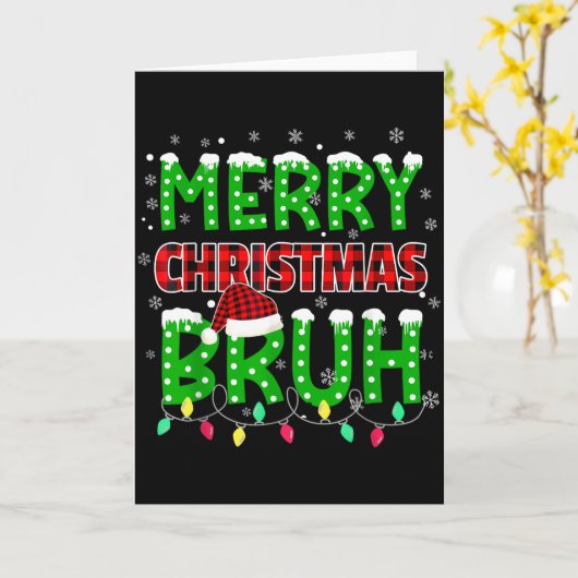 Bruh Christmas Red Plaid  Kaart (Gele Bloem)