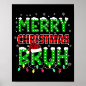 Bruh Christmas Red Plaid  Poster (Voorkant)