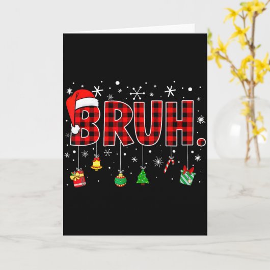 Bruh Christmas Red Plaid Xmas  Kaart (Gele Bloem)