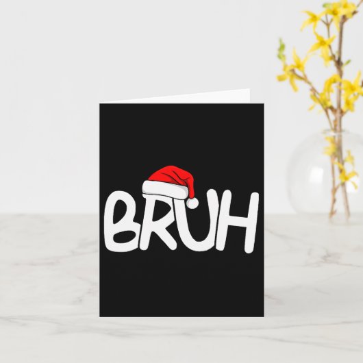 Bruh Christmas Santa Hat Funny Merry Xmas Funny Pa Kaart (Gele Bloem)