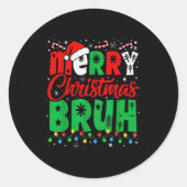 Bruh Christmas Shirt Kids Xmas Men Teen Boys Funny Ronde Sticker (Voorkant)
