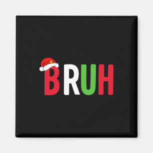Bruh Christmas Shirt voor Teen Boys Funny Christma Magneet