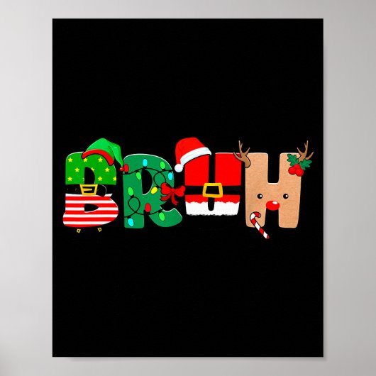 Bruh Christmas Tree Xmas Elf Santa Rudolph Pajamas Poster (Voorkant)