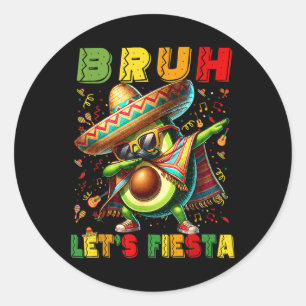 Bruh Dab Avocado Poncho laat Fiesta Kinder Boys Ci Ronde Sticker