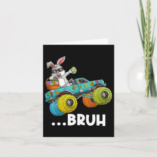 Bruh Dabbing Bunny Happy Easter Monster Truck Love Kaart