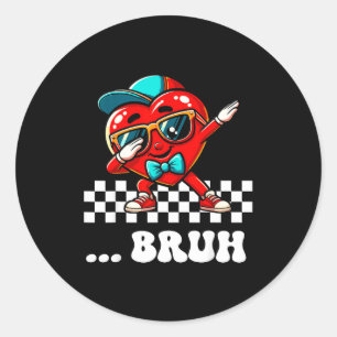 Bruh Dabbing Hart Meme Grappige Zin Bro Kinderen J Ronde Sticker